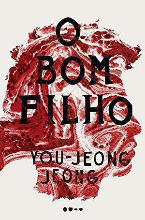 O bom filho by Jae Hyung Woo, You-Jeong Jeong