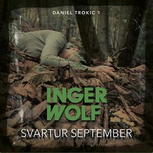 Svartur September by Mark Kline, Inger Wolf