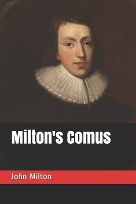 Milton's Comus by John Milton