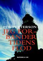 Jeg forbander tidens flod by Per Petterson