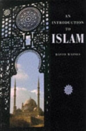 An Introduction To Islam by David Waines