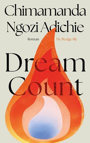 Dream Count by Chimamanda Ngozi Adichie