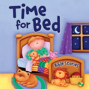Time for Bed Bible Stories by Juliet David