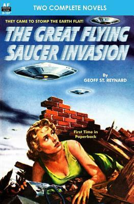 Great Flying Saucer Invasion, The, & The Big Time by Fritz Leiber, Geoff St Reynard