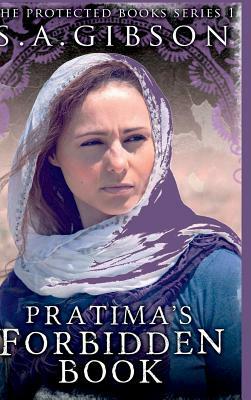 Pratima's Forbidden Book by S. a. Gibson