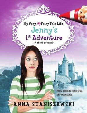 Jenny's First Adventure by Anna Staniszewski