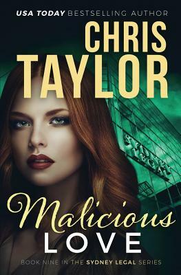 Malicious Love by Chris Taylor