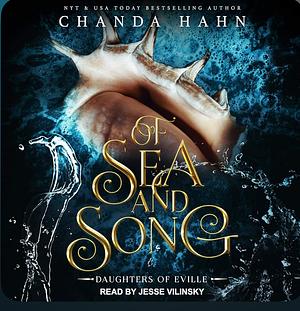 Of Sea and Song by Chanda Hahn