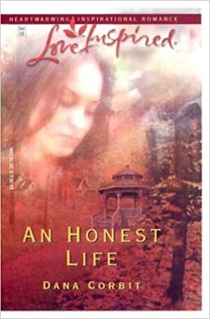 An Honest Life by Dana Corbit