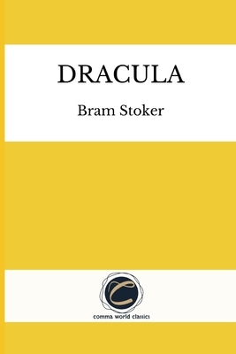 Dracula by Bram Stoker by Bram Stoker