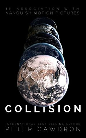 Collision by Peter Cawdron
