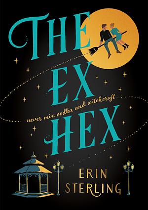 The Ex Hex by Erin Sterling