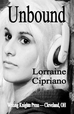 Unbound by Lorraine Cipriano