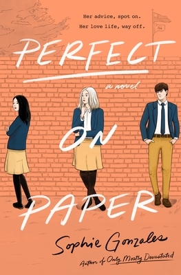 Perfect on Paper by Sophie Gonzales