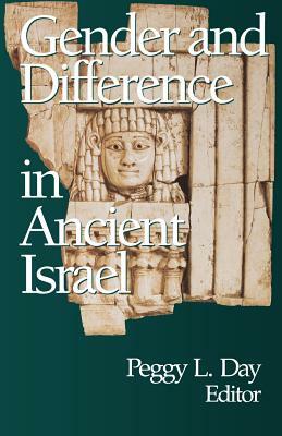 Gender and the Difference in Ancient Israel by 