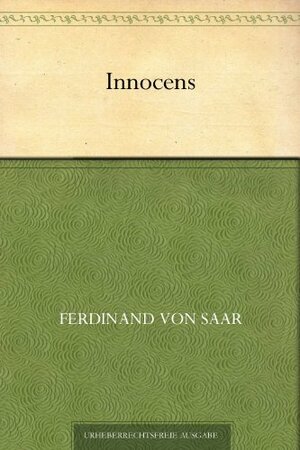 Innocens by Ferdinand von Saar