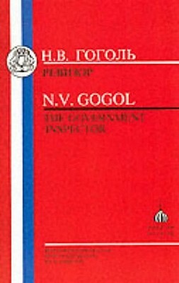 Gogol: Government Inspector by Nikolai Gogol, Nikolai Gogol