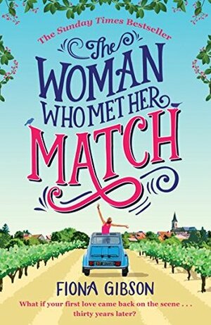 The Woman Who Met Her Match by Fiona Gibson