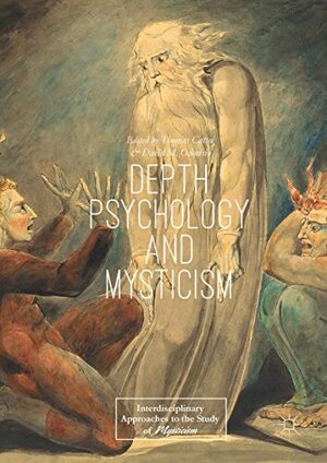 Depth Psychology and Mysticism by Thomas Cattoi, David M. Odorisio