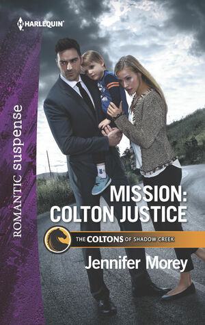 Mission: Colton Justice by Jennifer Morey