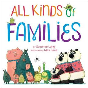 All Kinds of Families by Suzanne Lang