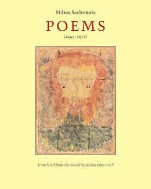 Poems (1945-1971) by Miltos Sachtouris