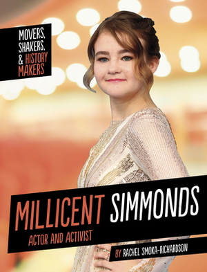 Millicent Simmonds: Actor and Activist by Rachel Smoka-Richardson