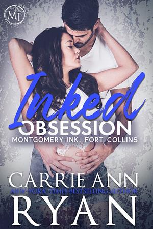 Inked Obsession by Carrie Ann Ryan
