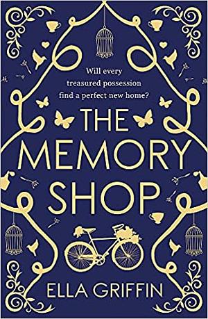 The Memory Shop by Ella Griffin