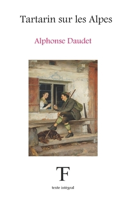 Tartarin sur les Alpes by Alphonse Daudet