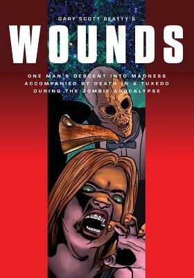 Wounds by Gary Scott Beatty