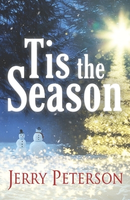Tis the Season by Jerry Peterson