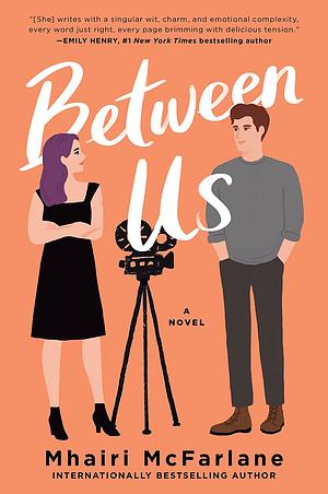 Between Us by Mhairi McFarlane