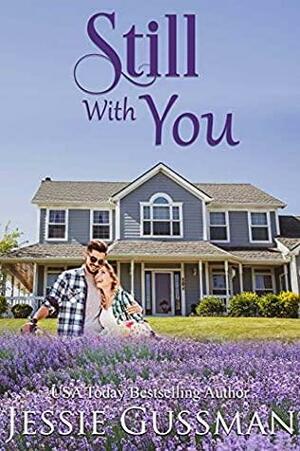 Still With You by Jessie Gussman