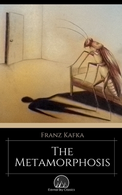 The Metamorphosis by Franz Kafka
