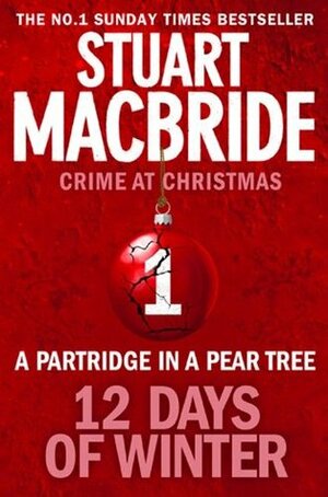 A Partridge in a Pear Tree by Stuart MacBride
