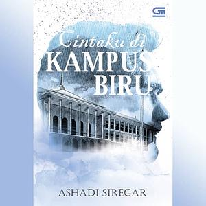 Cintaku di Kampus Biru by Ashadi Siregar