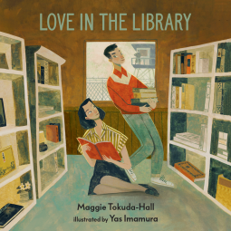Love in the Library by Maggie Tokuda-Hall