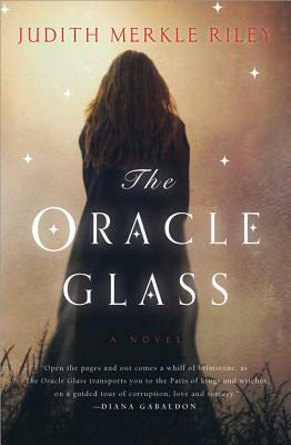 The Oracle Glass by Judith Merkle Riley