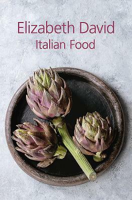 Italian Food by Elizabeth David