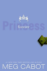 Forever Princess by Meg Cabot