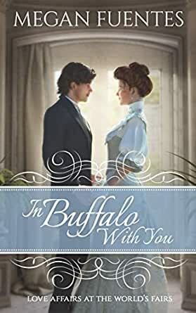 In Buffalo with You by Megan Fuentes