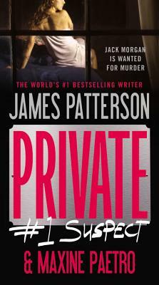 Private: #1 Suspect by Maxine Paetro, James Patterson