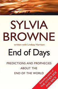 End Of Days: Was the 2020 worldwide Coronavirus outbreak foretold? by Sylvia Browne, Lindsay Harrison