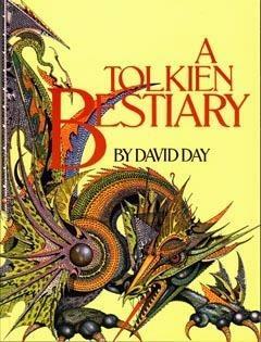 Tolkien Bestiary by Michael Foreman, David Day