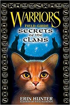 Warrior Cats: De wereld van de Clans by Erin Hunter