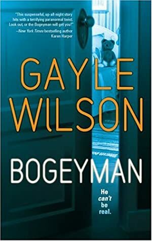 Bogeyman by Gayle Wilson