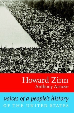 Voices of a People's History of the United States by Howard Zinn, Anthony Arnove