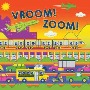 Vroom! Zoom! by Hunter Reid, Alex Chiu