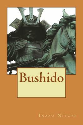 Bushido by Inazō Nitobe